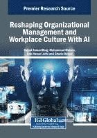 bokomslag Reshaping Organizational Management and Workplace Culture With AI