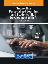 bokomslag Supporting Personalized Learning and Students' Skill Development With AI