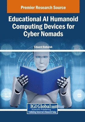 bokomslag Educational AI Humanoid Computing Devices for Cyber Nomads