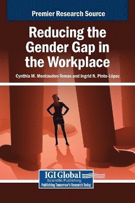 Reducing the Gender Gap in the Workplace