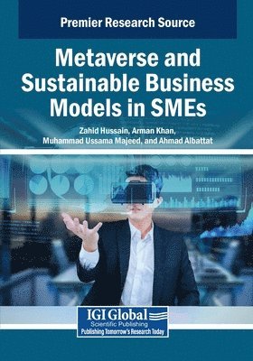 Zahid Hussain, Arman Khan - Metaverse and Sustainable Business Models in SMEs, Häftad