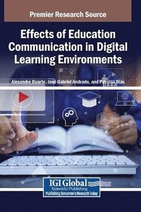 bokomslag Effects of Education Communication in Digital Learning Environments