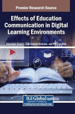 bokomslag Effects of Education Communication in Digital Learning Environments