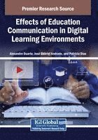 bokomslag Effects of Education Communication in Digital Learning Environments