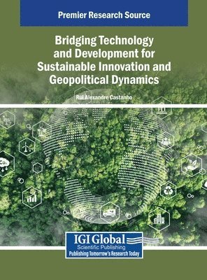bokomslag Bridging Technology and Development for Sustainable Innovation and Geopolitical Dynamics