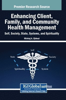Minhaj A. Qidwai - Enhancing Client, Family, and Community Health Management, Inbunden
