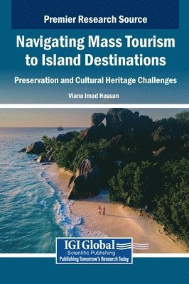 Viana Imad Hassan - Navigating Mass Tourism to Island Destinations, Inbunden