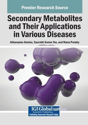 bokomslag Secondary Metabolites and Their Applications in Various Diseases