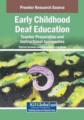Early Childhood Deaf Education: Teacher Preparation and Instructional Approaches