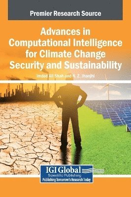 Advances in Computational Intelligence for Climate Change Security and Sustainability