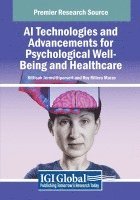 AI Technologies and Advancements for Psychological Well-Being and Healthcare 1