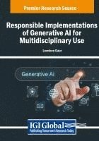 bokomslag Responsible Implementations of Generative AI for Multidisciplinary Use