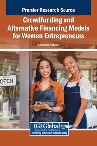 bokomslag Crowdfunding and Alternative Financing Models for Women Entrepreneurs