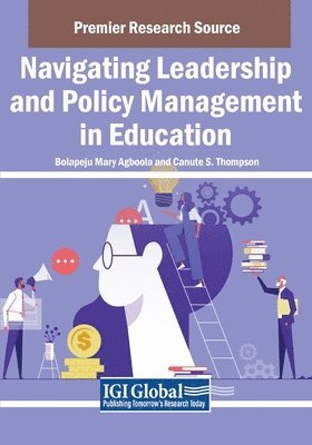 bokomslag Navigating Leadership and Policy Management in Education