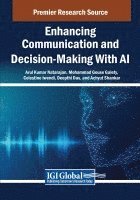 Enhancing Communication and Decision-Making With AI