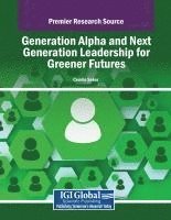 bokomslag Generation Alpha and Next Generation Leadership for Greener Futures