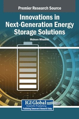 Mohsen Mhadhbi - Innovations in Next-Generation Energy Storage Solutions, Inbunden