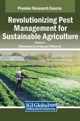 bokomslag Revolutionizing Pest Management for Sustainable Agriculture, VOL 2