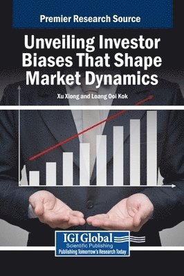 Unveiling Investor Biases That Shape Market Dynamics 1