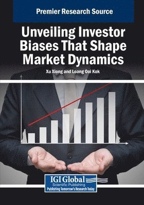 Unveiling Investor Biases That Shape Market Dynamics 1