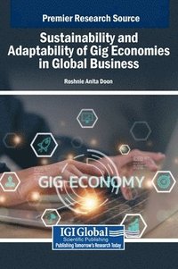 bokomslag Sustainability and Adaptability of Gig Economies in Global Business
