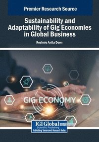 bokomslag Sustainability and Adaptability of Gig Economies in Global Business