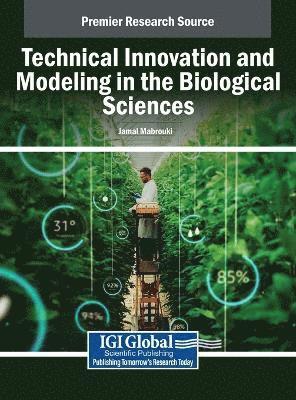 Jamal Mabrouki - Technical Innovation and Modeling in the Biological Sciences, Inbunden