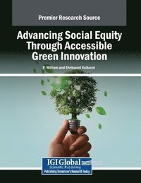 bokomslag Advancing Social Equity Through Accessible Green Innovation