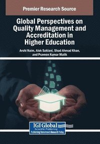 bokomslag Global Perspectives on Quality Management and Accreditation in Higher Education