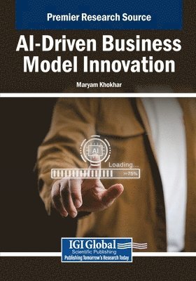 bokomslag AI-Driven Business Model Innovation