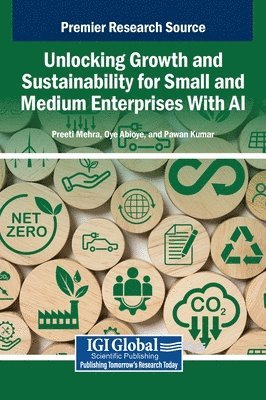 bokomslag Unlocking Growth and Sustainability for Small and Medium Enterprises With AI