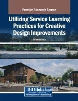 bokomslag Utilizing Service Learning Practices for Creative Design Improvements