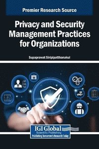 bokomslag Privacy and Security Management Practices for Organizations