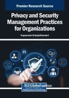bokomslag Privacy and Security Management Practices for Organizations