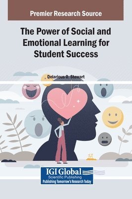 Delarious O. Stewart - Power of Social and Emotional Learning for Student Success, Inbunden