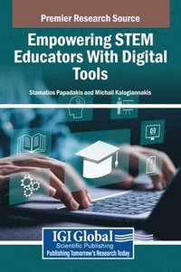 bokomslag Empowering STEM Educators With Digital Tools