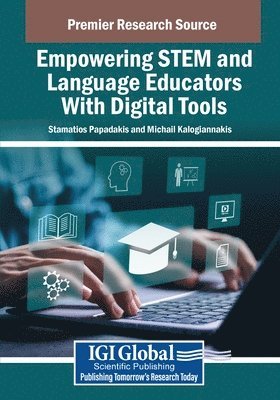Stamatios Papadakis, Michail Kalogiannakis - Empowering STEM Educators With Digital Tools, Häftad