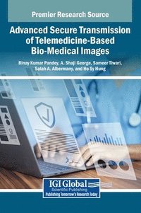 bokomslag Advanced Secure Transmission of Telemedicine-Based Bio-Medical Images