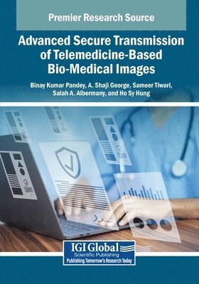 bokomslag Advanced Secure Transmission of Telemedicine-Based Bio-Medical Images