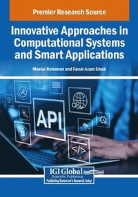 bokomslag Innovative Approaches in Computational Systems and Smart Applications