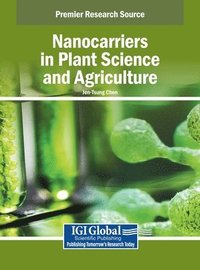 bokomslag Nanocarriers in Plant Science and Agriculture