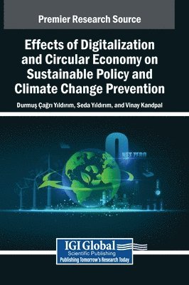 bokomslag Effects of Digitalization and Circular Economy on Sustainable Policy and Climate Change Prevention