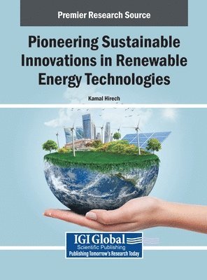 Kamal Hirech - Pioneering Sustainable Innovations in Renewable Energy Technologies, Inbunden