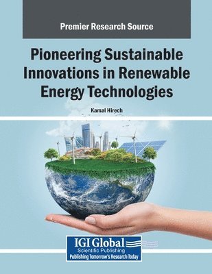 bokomslag Pioneering Sustainable Innovations in Renewable Energy Technologies