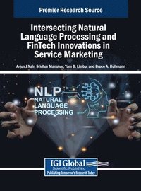bokomslag Intersecting Natural Language Processing and Fintech Innovations in Service Marketing