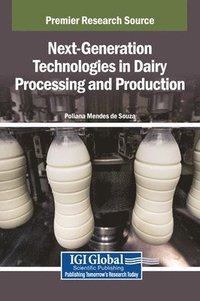 bokomslag Next-Generation Technologies in Dairy Processing and Production