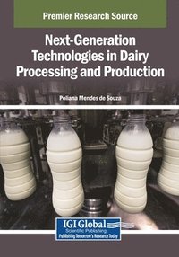 bokomslag Next-Generation Technologies in Dairy Processing and Production
