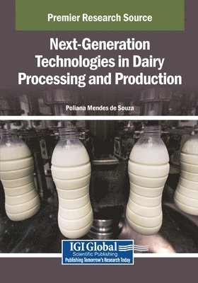bokomslag Next-Generation Technologies in Dairy Processing and Production