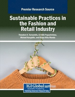 Theodore Tarnanidis, Evridiki Papachristou - Sustainable Practices in the Fashion and Retail Industry, Häftad