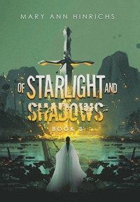 bokomslag Of Starlight and Shadows